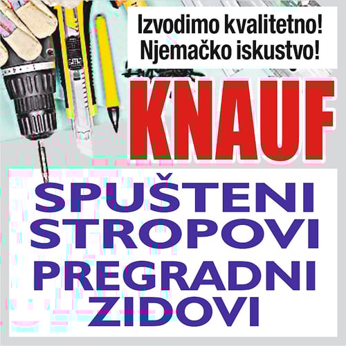 KNAUF spušteni stropovi, pregradni zidovi, izvodimo vrlo kvalitetno